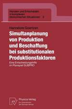 Simultanplanung von Produktion und Beschaffung bei substitutionalen Produktionsfaktoren: Eine Entscheidungshilfe im Planspiel SUBPRO