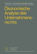 Ökonomische Analyse des Unternehmensrechts: Beiträge zum 3. Travemünder Symposium zur ökonomischen Analyse des Rechts