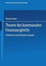 Theorie des kommunalen Finanzausgleichs: Allokative und distributive Aspekte