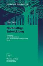 Nachhaltige Entwicklung: Konzept und Indikatoren aus wirtschaftstheoretischer Sicht