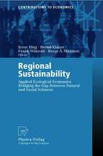 Regional Sustainability: Applied Ecological Economics Bridging the Gap Between Natural and Social Sciences