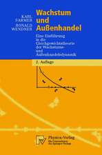 Wachstum und Außenhandel: Eine Einführung in die Gleichgewichtstheorie der Wachstums- und Außenhandelsdynamik