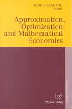 Approximation, Optimization and Mathematical Economics