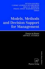 Models, Methods and Decision Support for Management: Essays in Honor of Paul Stähly