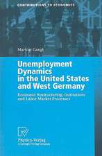 Unemployment Dynamics in the United States and West Germany: Economic Restructuring, Institutions and Labor Market Processes