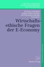 Wirtschaftsethische Fragen der E-Economy