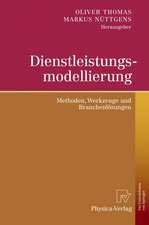 Dienstleistungsmodellierung: Methoden, Werkzeuge und Branchenlösungen