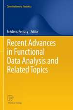 Recent Advances in Functional Data Analysis and Related Topics