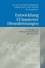 Entwicklung IT-basierter Dienstleistungen: Co-Design von Software und Services mit ServCASE