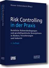 Risk Controlling in der Praxis