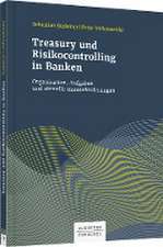 Treasury und Risikocontrolling in Banken