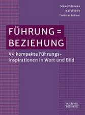 Führung = Beziehung