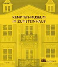 Kempten-Museum im Zumsteinhaus