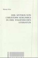 Der Mythos von Christoph Kolumbus in der italienischen Literatur