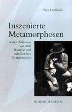 Inszenierte Metamorphosen