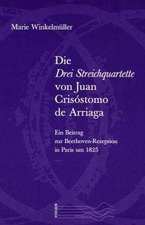 Die drei Streichquartette von Juan Crisóstomo de Arriaga