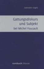 Gattungsdiskurs und Subjekt bei Michel Foucault