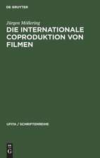 Die internationale Coproduktion von Filmen: eine vergleichende Darstellung nach deutschem, französischem und italienischem Zivil-, Urheber- und internationalem Privatrecht