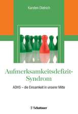 Aufmerksamkeitsdefizit-Syndrom