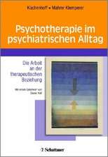 Psychotherapie im psychiatrischen Alltag