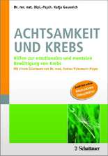 Achtsamkeit und Krebs