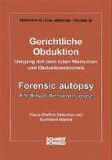 Saternus, K: Gerichtliche Obduktion /Forensic autopsy