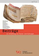 Vdr-Beitrage Zur Erhaltung Von Kunst- Und Kulturgut, Heft 1/2013: Heft 1/2013