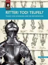 Ritter! Tod! Teufel?