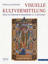 Kunst Und Kanonisation: Visuelle Strategien Der Kultvermittlung Fur Ottonische Bischofe in Koln Und Hildesheim Im 12. Jahrhundert