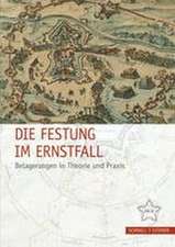 Die Festung im Ernstfall