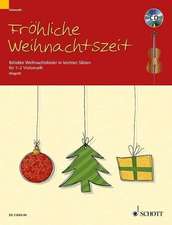 Fröhliche Weihnachtszeit für 1-2 Violoncelli mit CD