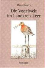 Die Vogelwelt im Landkreis Leer, im Dollart und auf den Nordseeinseln Borkum und Lütje Hörn