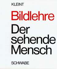 Bildlehre. Der sehende Mensch