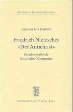 Friedrich Nietzsches 'Der Antichrist'