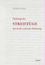 Philologische Streifzüge durch die römische Dichtung