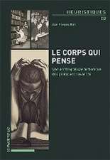 Le corps qui pense