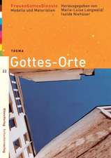 Gottes-Orte