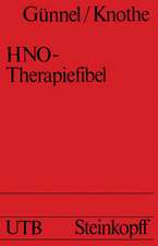 HNO-Therapiefibel: Für die Bedürfnisse in der Bundesrepublik Deutschland bearbeitet