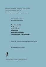 Psychosomatik, Radiologie, Immunologie, Pathologie, Klinik und Therapie Rheumatischer Erkrankungen: Vorträge des Kongresses der Deutschen Gesellschaft für Rheumatologie Regensburg, 28. September bis 2. Oktober 1976