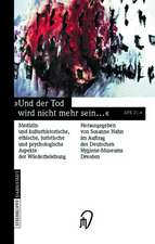 Und der Tod wird nicht mehr sein ...: Medizin- und kulturhistorische, ethische, juristische und psychologische Aspekte der Wiederbelebung