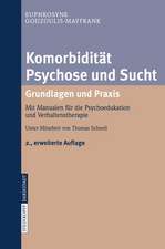 Komorbidität Psychose und Sucht - Grundlagen und Praxis