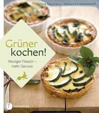 Grüner kochen!