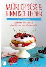 Natürlich süß & himmlisch lecker!