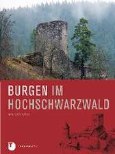 Burgen im Hochschwarzwald