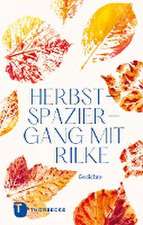 Herbstspaziergang mit Rilke