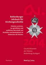 Rottenburger Jahrbuch Fur Kirchengeschichte 33/2014: Potestas Ecclesiae. Zur Geistlichen Und Weltlichen Herrschaft Von Bischofen Und Domkapiteln Im Su