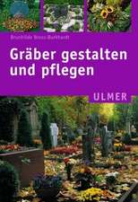 Gräber gestalten und pflegen