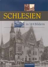 Schlesien in 144 Bildern