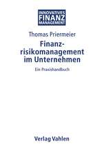 Finanzrisikomanagement im Unternehmen