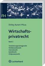 Wirtschaftsprivatrecht Band 2